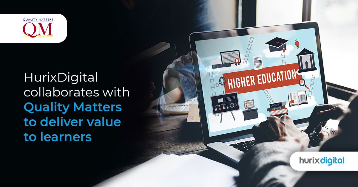 Delivering Quality Consistently – Hurix Collaborates with Quality Matters to Improve Online Education
