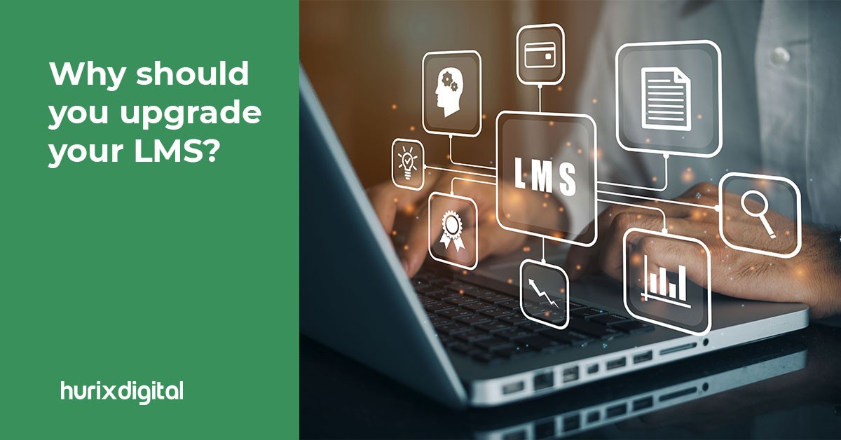 Why You Should Upgrade Your LMS?