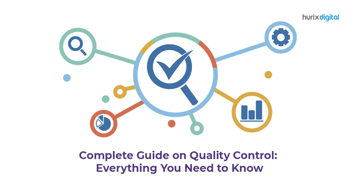 Quality Control Process: Definition, Approaches, and Steps