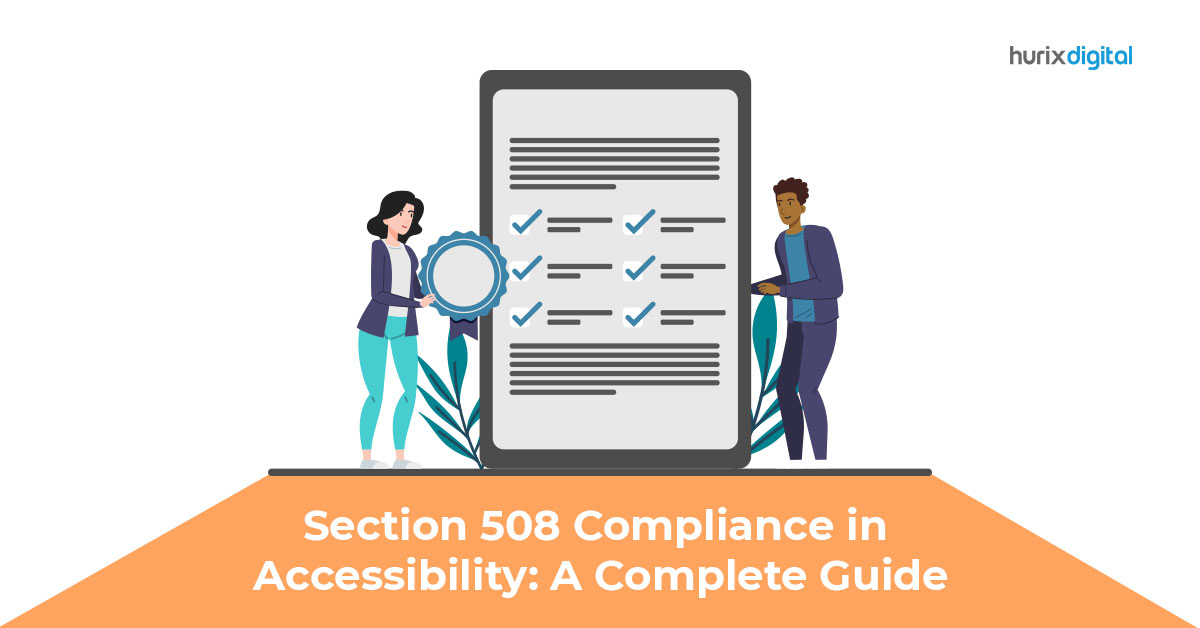 Section 508 Compliance in Accessibility: A Complete Guide