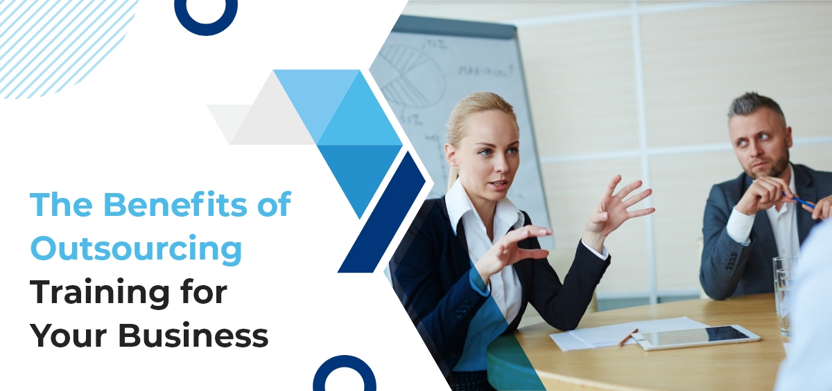 What is Training Outsourcing: Benefits of Outsourcing Training for Your Business in 2023