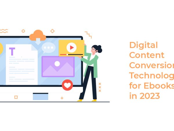 7 Digital Content Conversion Technologies for Ebooks in 2025