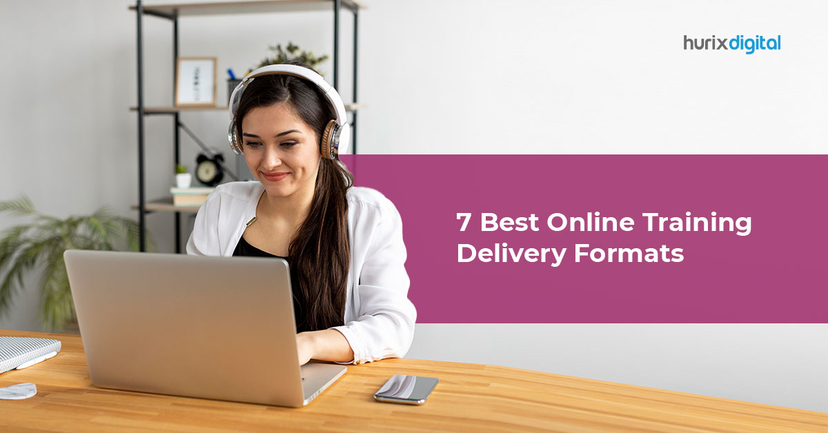 7 Best Online Training Delivery Formats