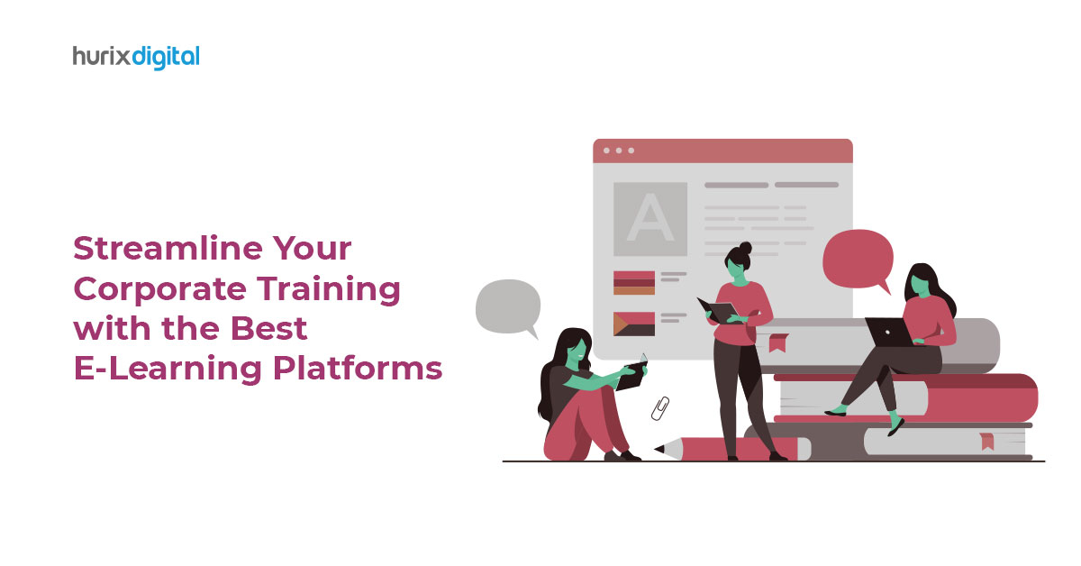 Streamline Your Corporate Training with the Best E-Learning Platforms