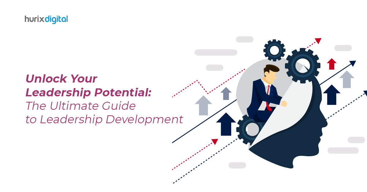Unlock Your Leadership Potential: The Ultimate Guide to Leadership Development