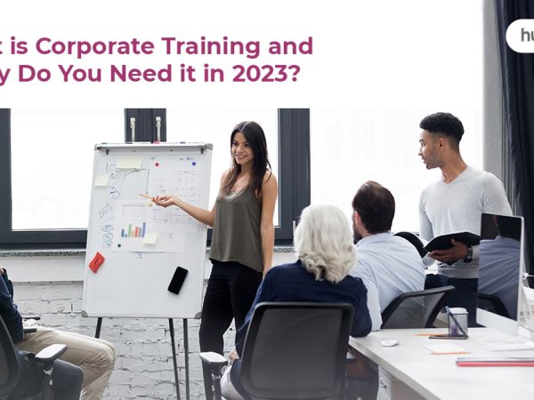 What is Corporate Training and Why Do You Need it in 2023?
