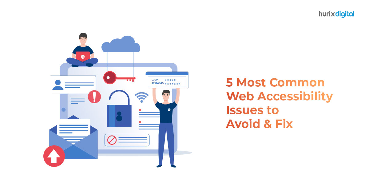 5 Most Common Web Accessibility Issues to Avoid & Fix