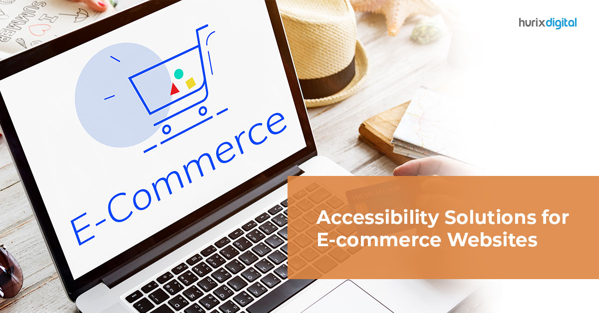 Accessibility Solutions for eCommerce Websites