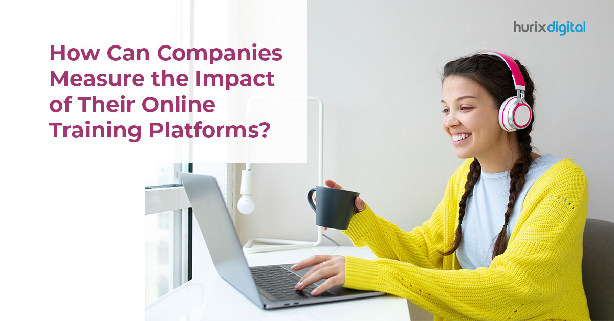 How Can Companies Measure the Impact of Their Online Training Platforms?