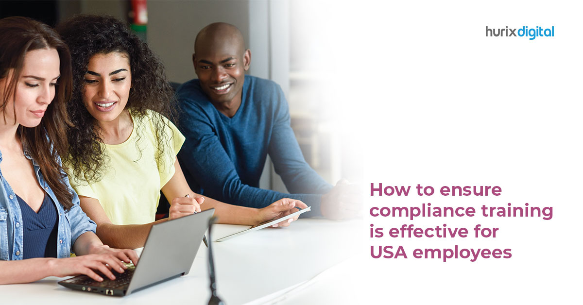 How to Ensure Compliance Training Is Effective for USA Employees