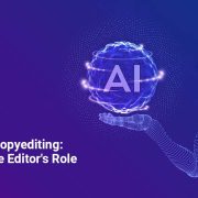 AI-Powered Copyediting: Redefining the Editor’s Role