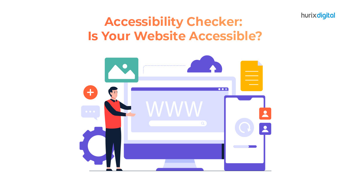Accessibility Checker: Is Your Website Accessible?