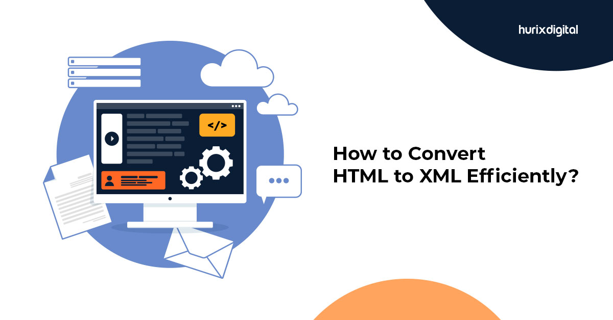 How to Convert HTML to XML Efficiently?