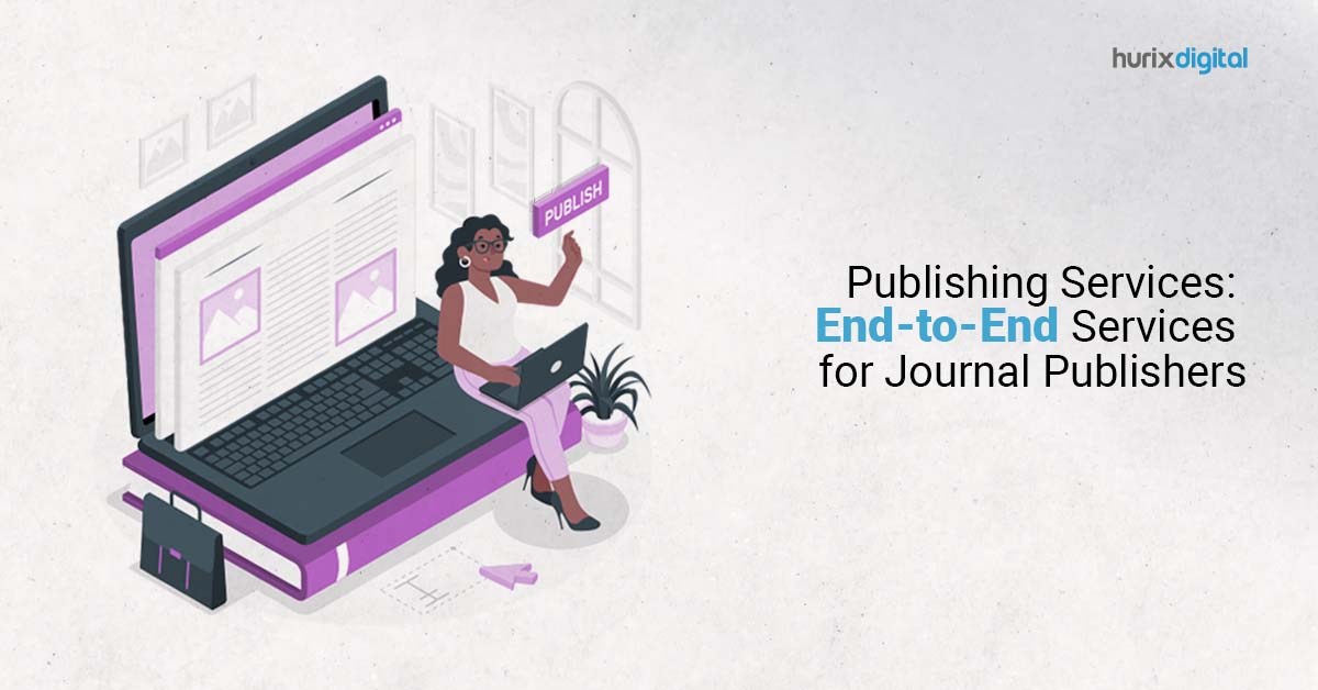 Publishing Services: End-to-End Services for Journal Publishers