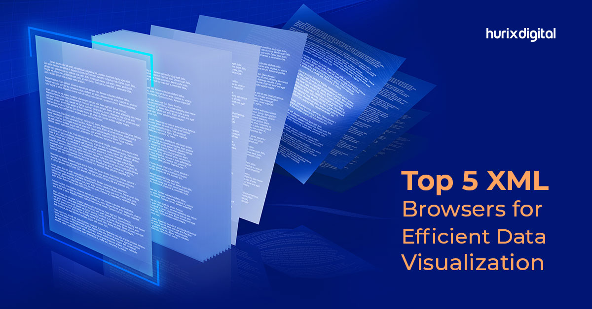 Top 5 XML Browsers for Efficient Data Visualization