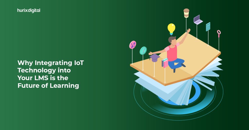 IoT & LMS Unlock the Future of Learning NOW!(02)
