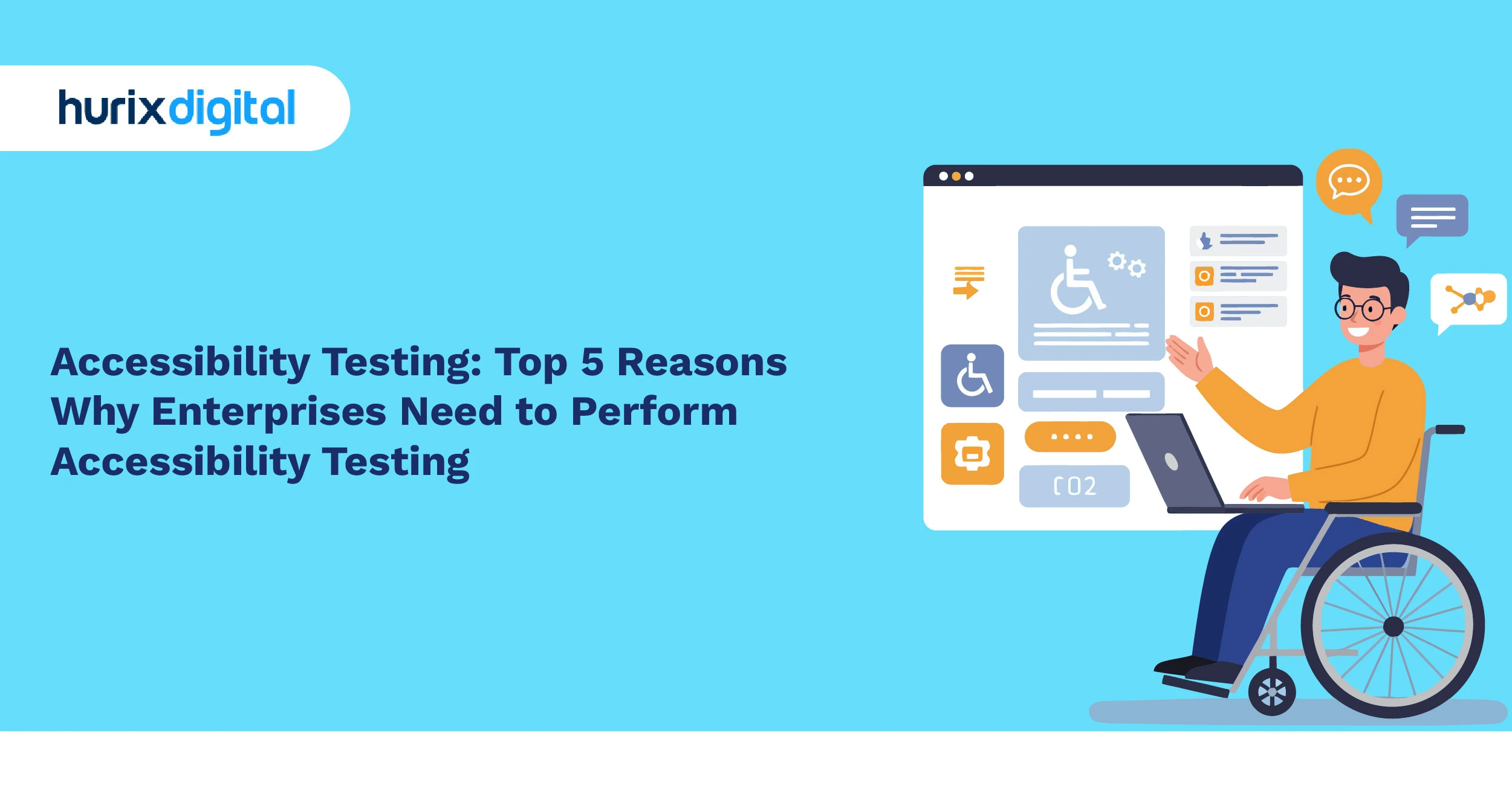 Accessibility Testing: Top 5 Reasons Why Enterprises Need to Perform Accessibility Testing