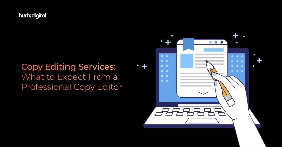 Copy Editing Services: What to Expect From a Professional Copy Editor