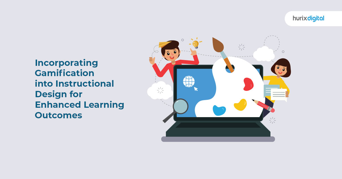 Incorporating Gamification into Instructional Design for Enhanced Learning Outcomes