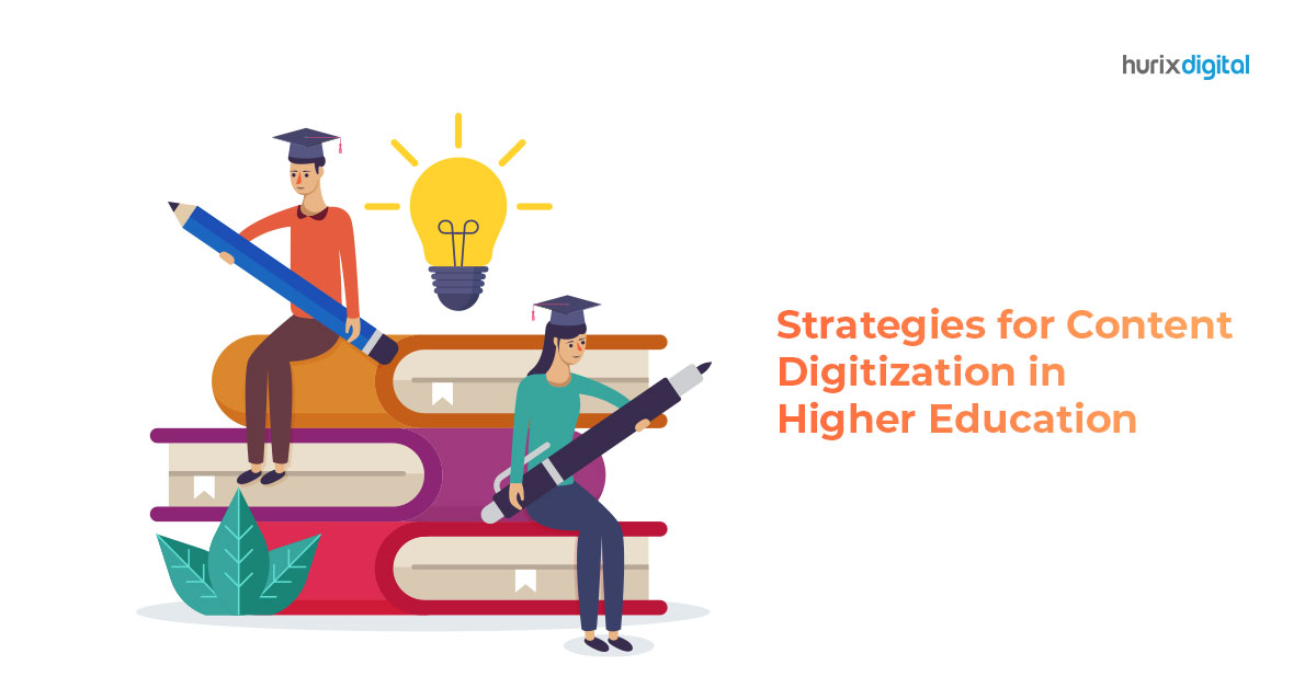 Strategies for Content Digitization in Higher Education