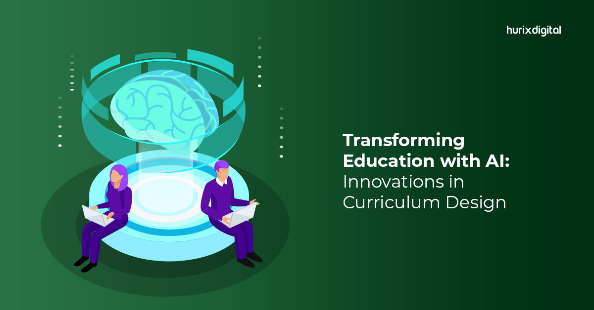 Transforming Education with AI: Innovations in Curriculum Design
