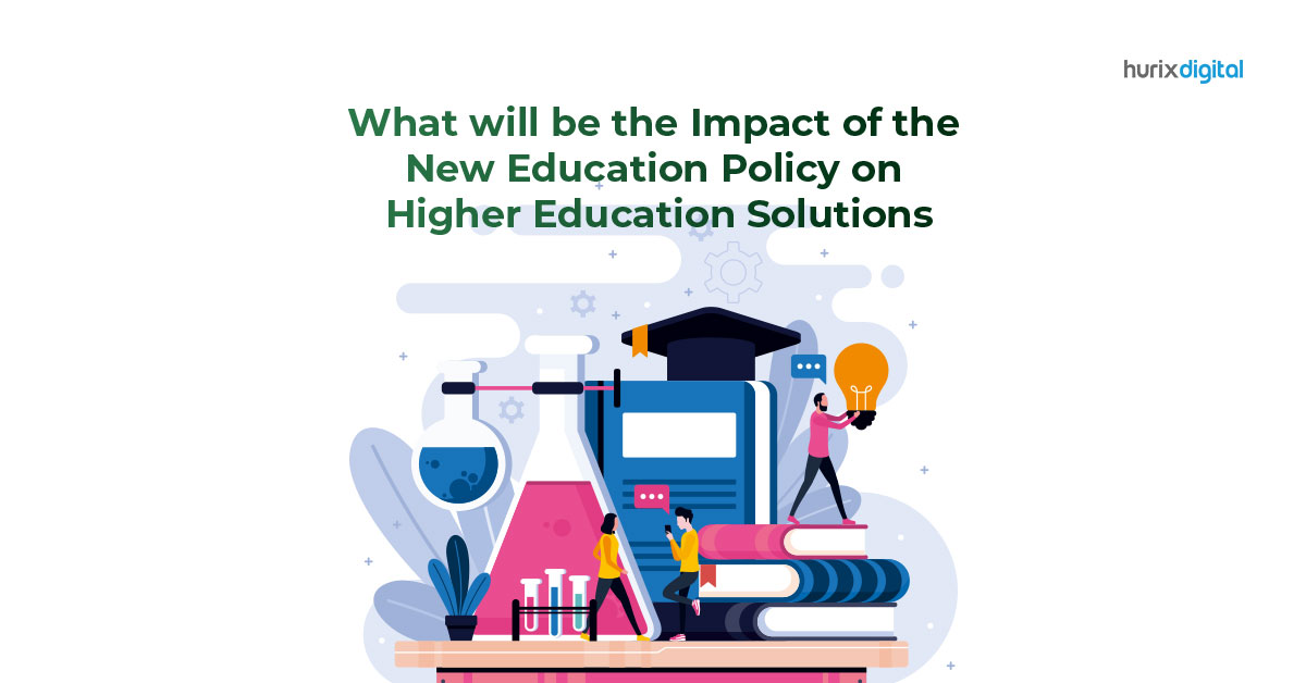 What will be the Impact of the New Education Policy on Higher Education Solutions?