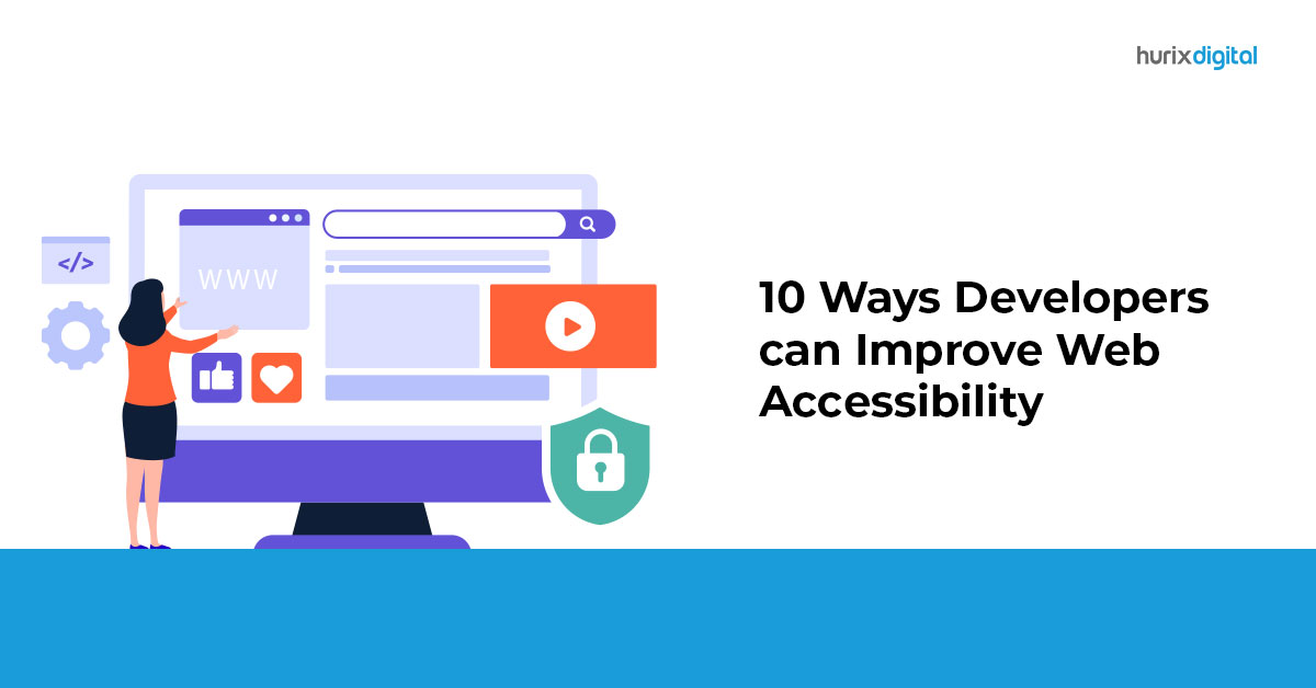 10 Ways Developers can Improve Web Accessibility