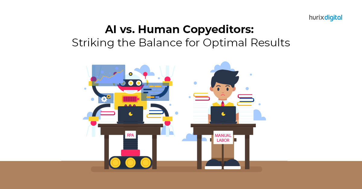 AI vs. Human Copyeditors: Striking the Balance for Optimal Results