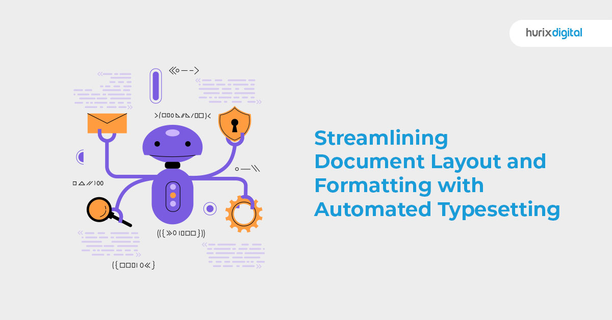 Streamlining Document Layout and Formatting with Automated Typesetting