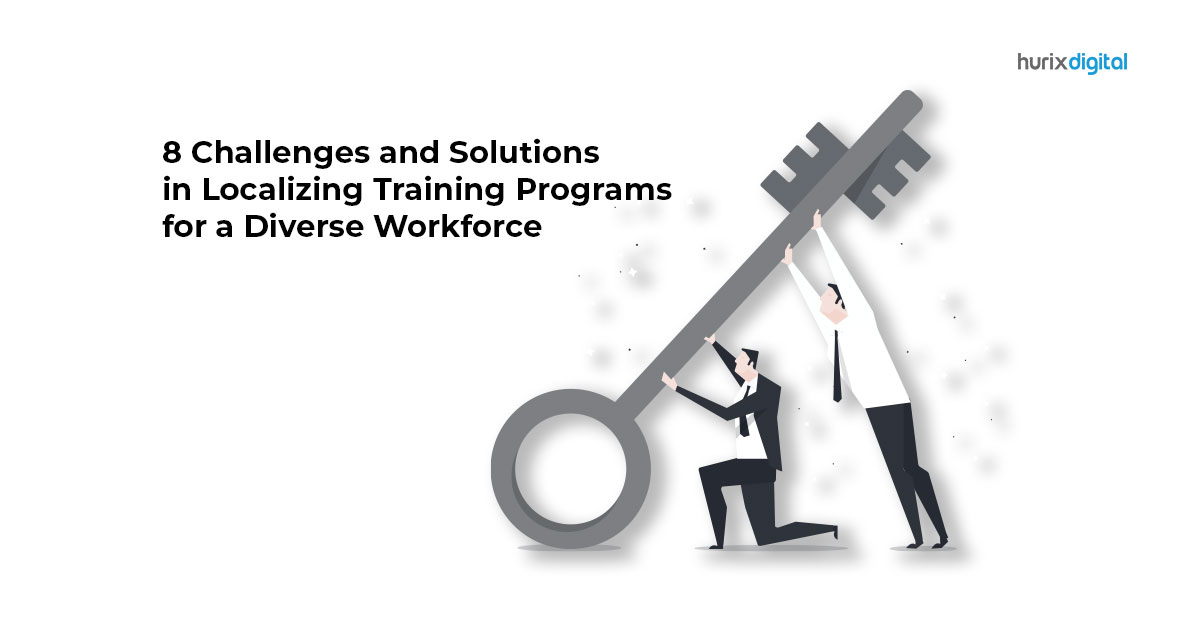 8 Challenges and Solutions in Localizing Training Programs for a Diverse Workforce