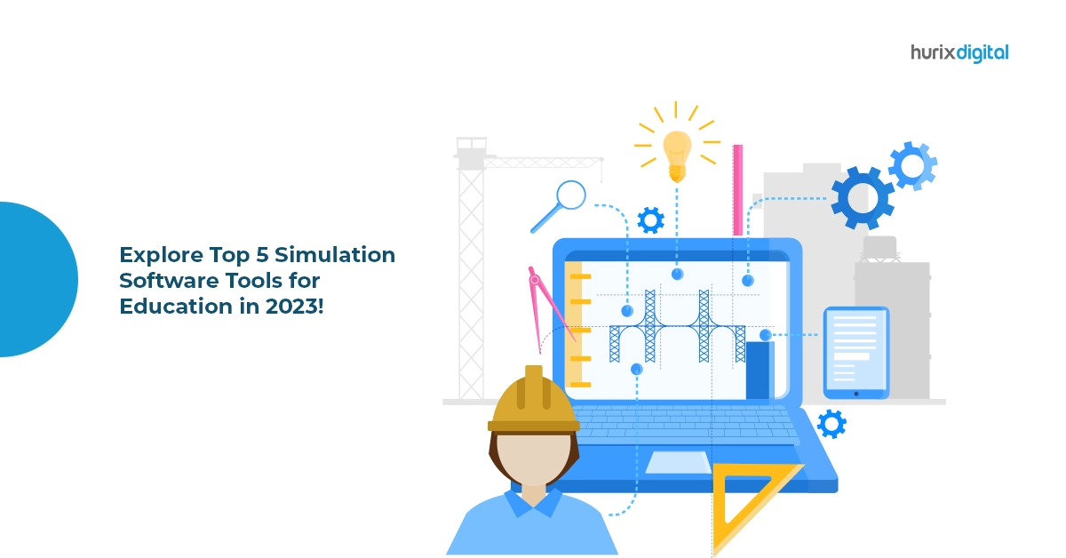 Explore Top 5 Simulation Software Tools for Education in 2023!