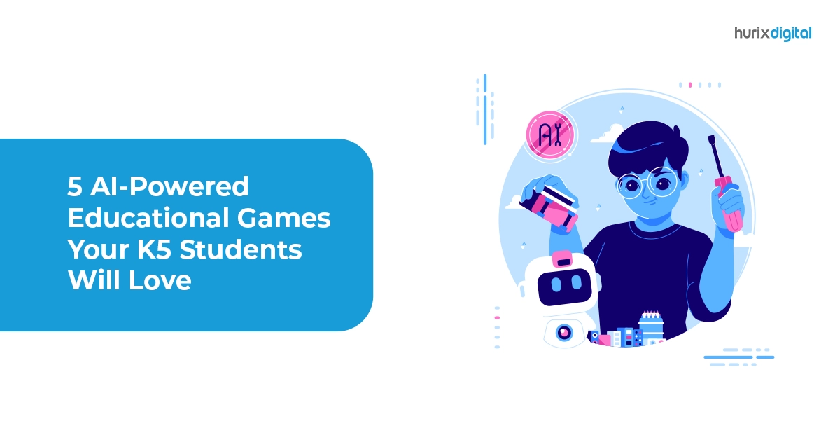 5 AI-Powered Educational Games Your K5 Students Will Love
