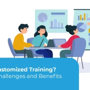 What Is Customized Training Learn Its Challenges and Benefits