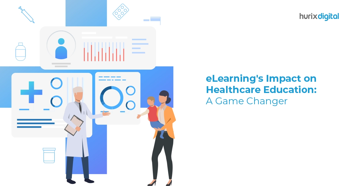 eLearning’s Impact on Healthcare Education: A Game Changer