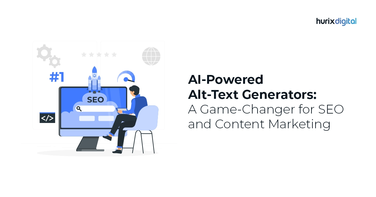 AI-Powered Alt-Text Generators: A Game-Changer for SEO and Content Marketing