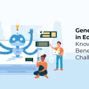 Generative AI in Education: Know Meaning, Benefits & Challenges