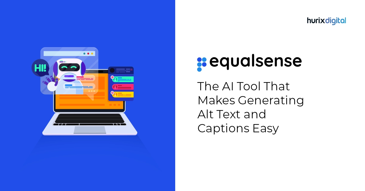 EqualSense: The AI Tool That Makes Generating Alt Text and Captions Easy