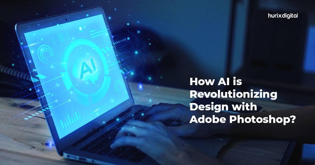 How AI is Revolutionizing Design with Adobe Photoshop in 2024?