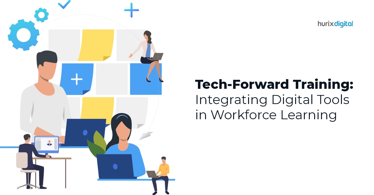 Tech-Forward Training: Integrating Digital Tools in Workforce Learning