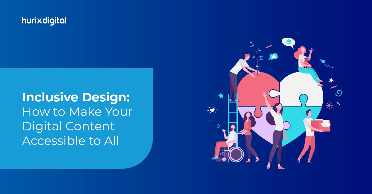 Inclusive Design How to Make Your Digital Content Accessible to All