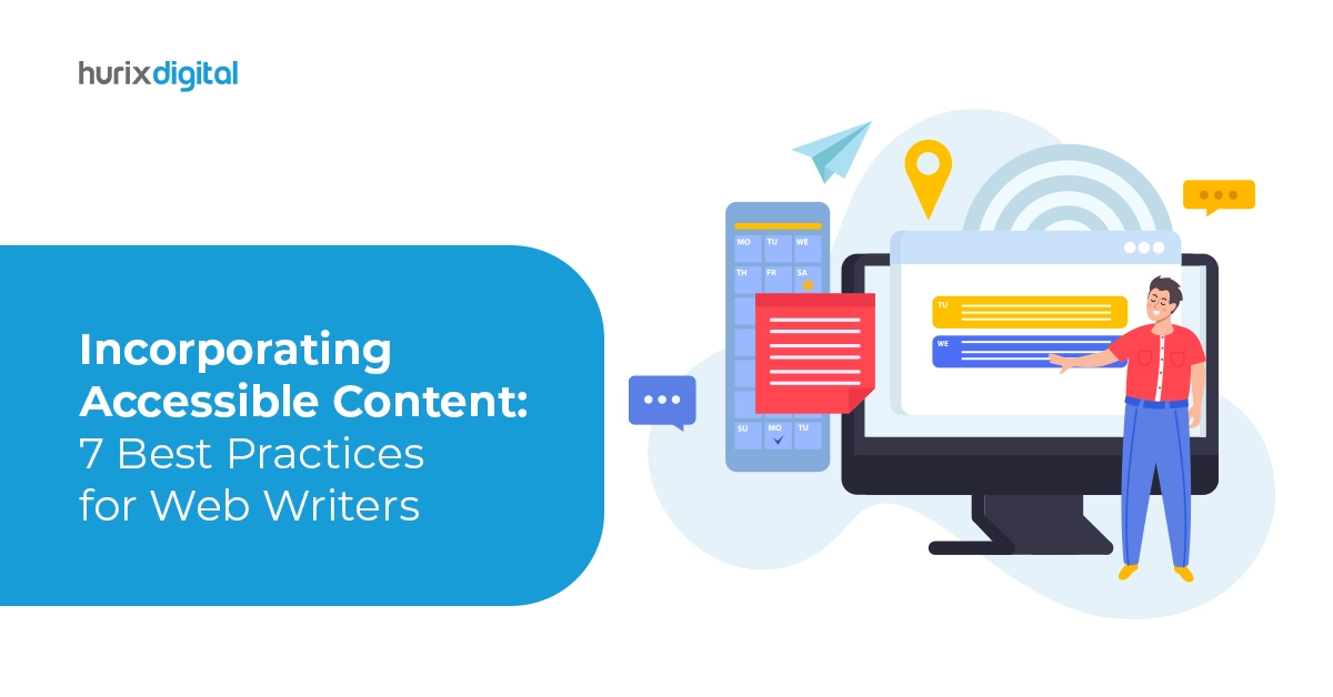 Incorporating Accessible Content 7 Best Practices for Web Writers