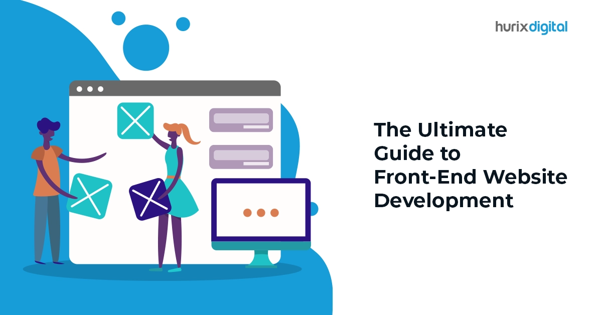 The Ultimate Guide to Front-End Website Development