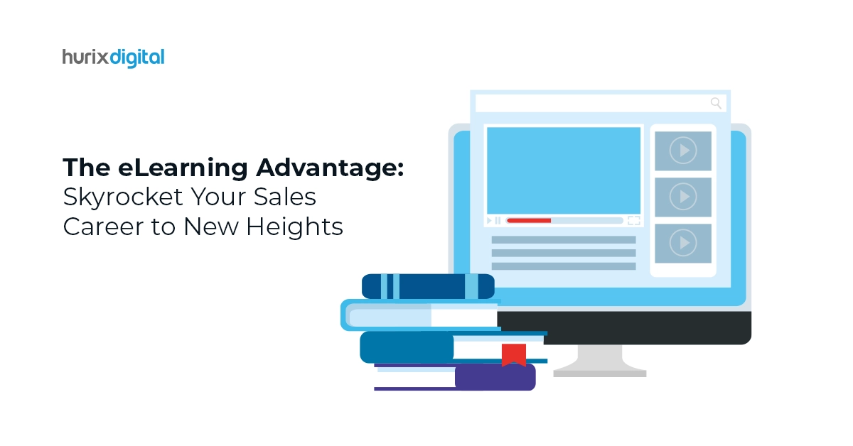 The eLearning Advantage: Skyrocket Your Sales Career to New Heights