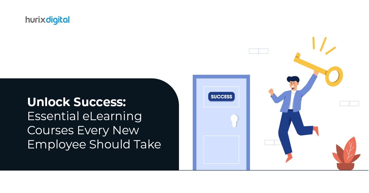 Unlock Success: Essential eLearning Courses Every New Employee Should Take