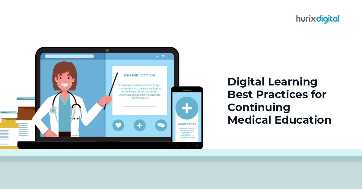Digital Learning Best Practices for Continuing Medical Education