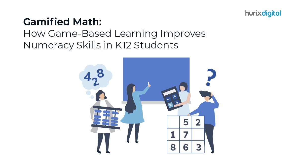 Gamified Math: How Game-Based Learning Improves Numeracy Skills in K12 Students