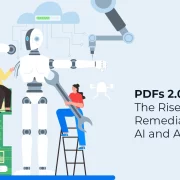 PDFs 2 0 The Rise of Smart Remediation with AI and Automation