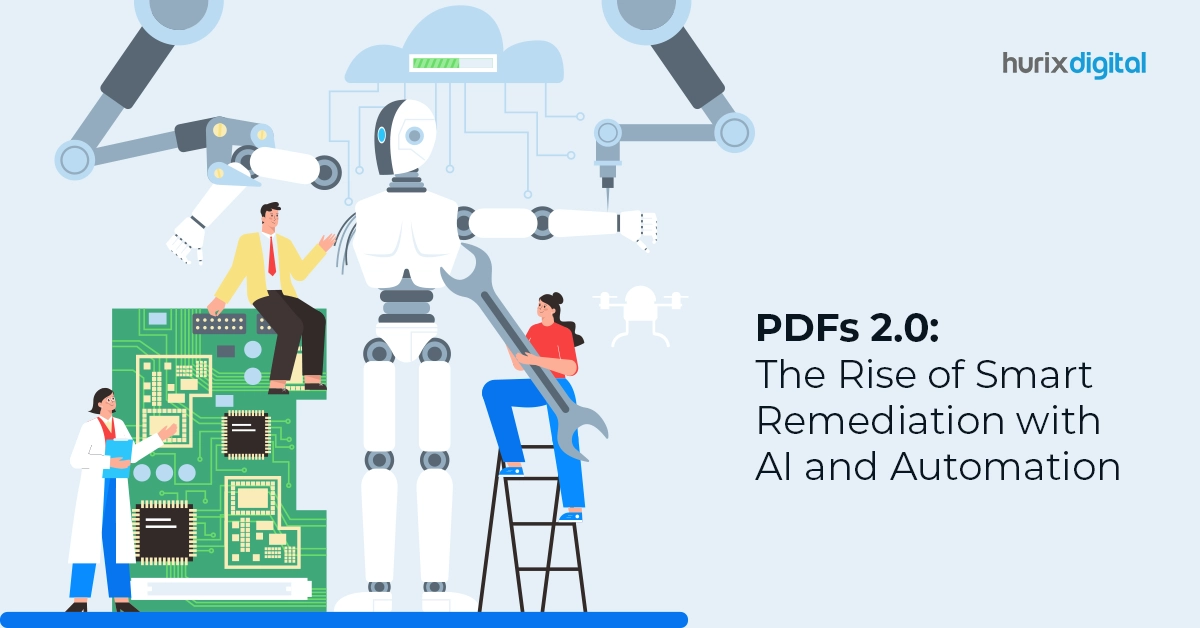 PDFs 2.0: The Rise of Smart Remediation with AI and Automation