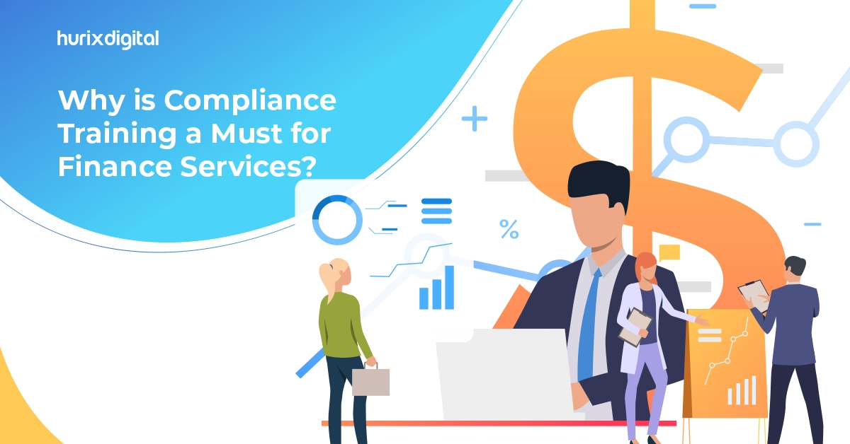 Why is Compliance Training a Must for Finance Services?