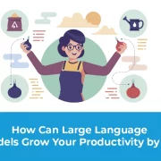 How can Large Language Models Grow Your Productivity by 5X?